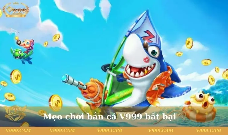 ban ca v999 4 11zon Mẹo chơi bắn cá V999 bất bại